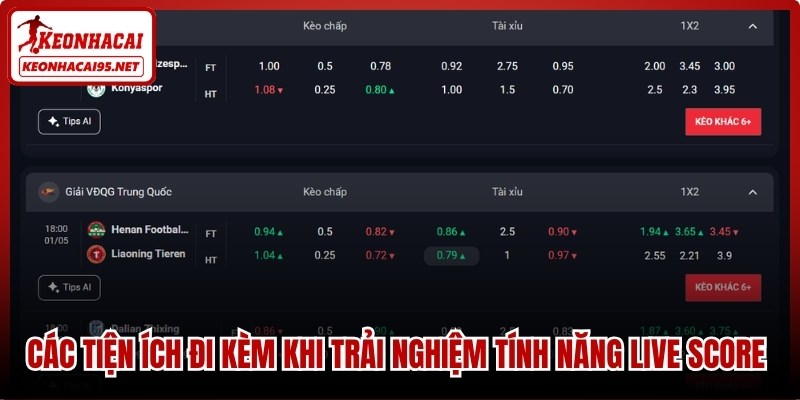 Các tiện ích đi kèm khi trải nghiệm tính năng Live Score tại hệ thống
