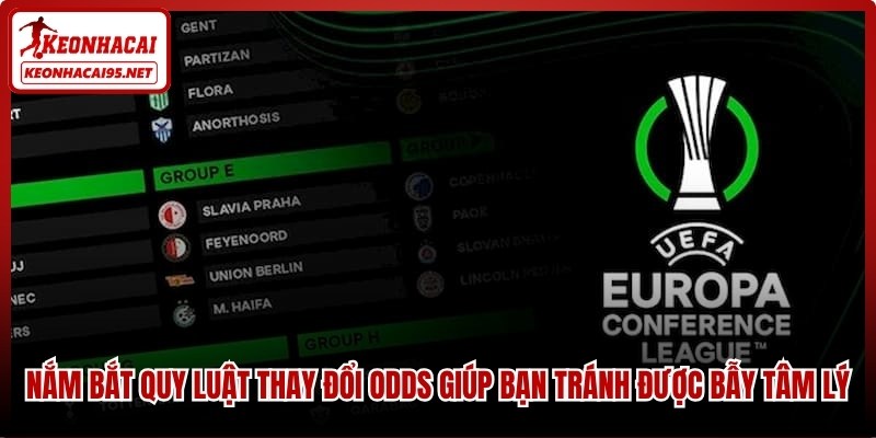 Nắm bắt quy luật thay đổi odds giúp bạn tránh được những bẫy tâm lý